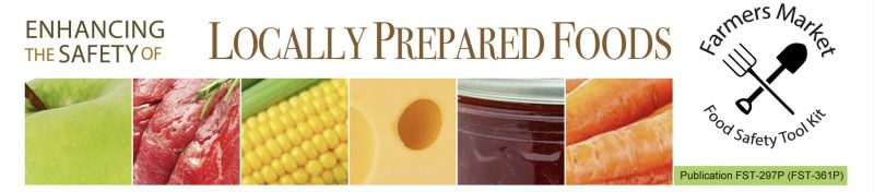 "Enhancing the safety of locally prepared foods at the Farmers Market" banner. Featuring a variety of food kinds displayed on the banner."