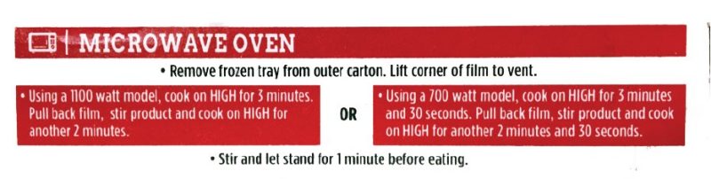 A food label that provides alternate instructions for 1,100-watt and 700-watt microwave ovens, with a longer cooking time for lower-wattage devices.