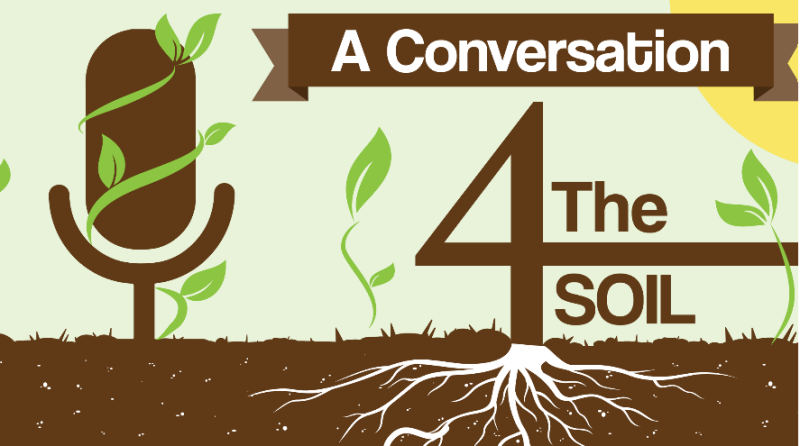 4 The Soil: A Conversation podcast